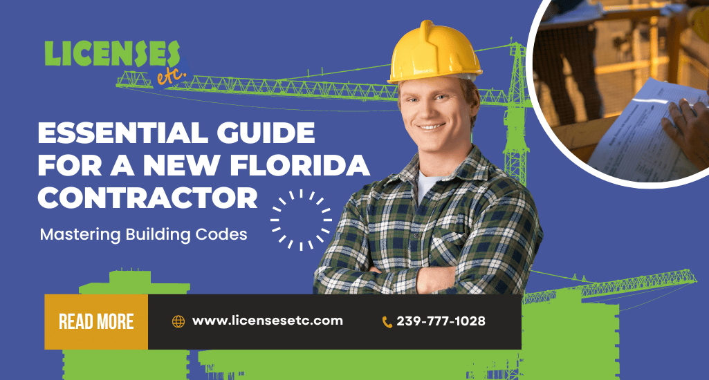 Understanding Building Codes: Get Your Florida Contractor License Fast