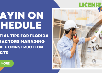 Get Your Florida Contractor License Fast & Stay On Schedule With Tasks