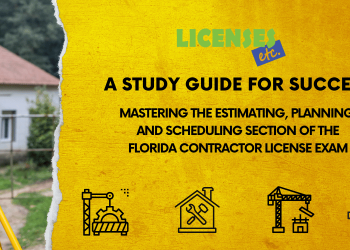 Florida Contractor Exam Study Guide: Estimate, Planning & Scheduling