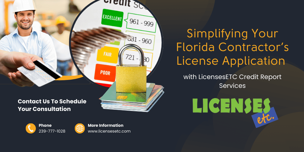 Credit Report Services For Florida Contractor License Application